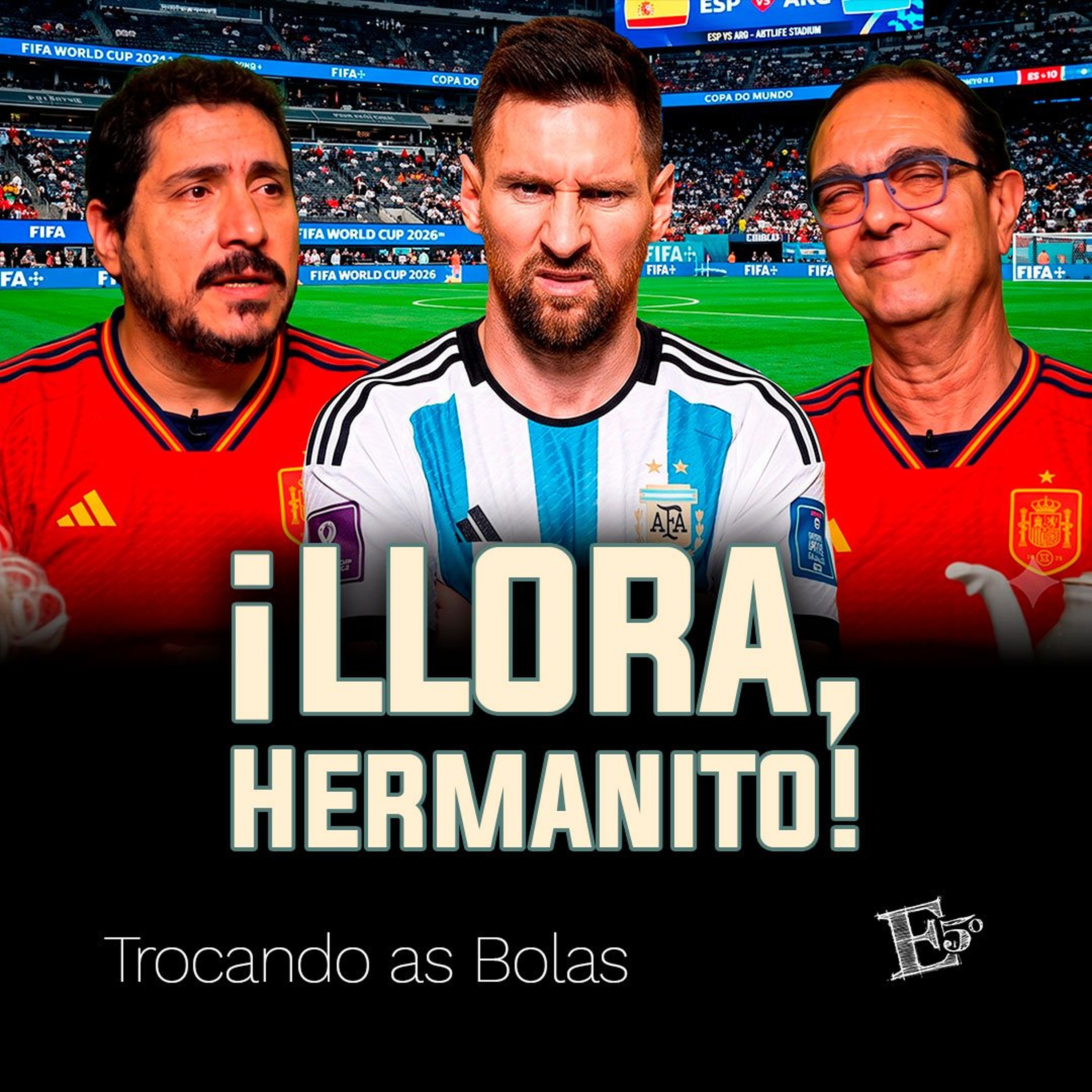 ¡LLORA, Hermanito! | TROCANDO AS BOLAS episode artwork