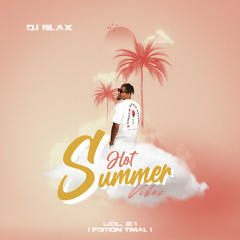 Hot Summer Vibes 2.1 (Édition Timal)