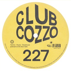 Club Cozzo 227 The Face Radio / So Freaky