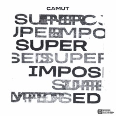 Gamut - Superimposed