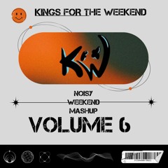 Come And Go -VS- Die For Me-Noisy Weekend Mashup-VOL6