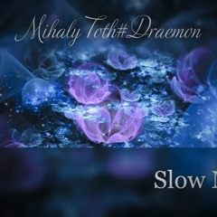 Slow Magic (Chill Out Mix) (22-06-2022)