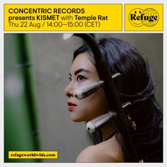 CONCENTRIC RECORDS presents KISMET - Temple Rat - 22 Aug 2024
