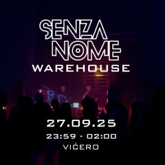 VIĆERO @ Senza Nome Warehouse Hamburg | 27.09.25 | 00 - 02 am