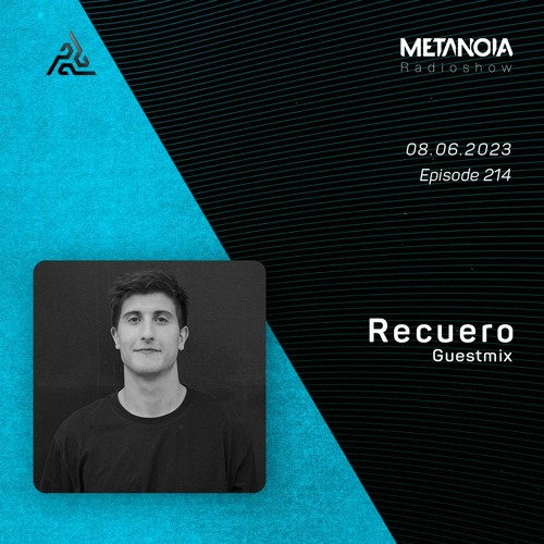 Metanoia pres. Recuero  [Exclusive Guestmix]