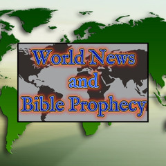 World News in Relation to Biblical Prophecy ──November 28, 2025