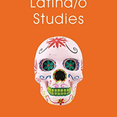 [Read] KINDLE 🗂️ Latina/o Studies (Short Introductions) by  Ronald L. Mize [KINDLE P