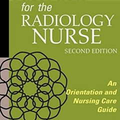 Access EBOOK 🖍️ Fast Facts for the Radiology Nurse: An Orientation and Nursing Care