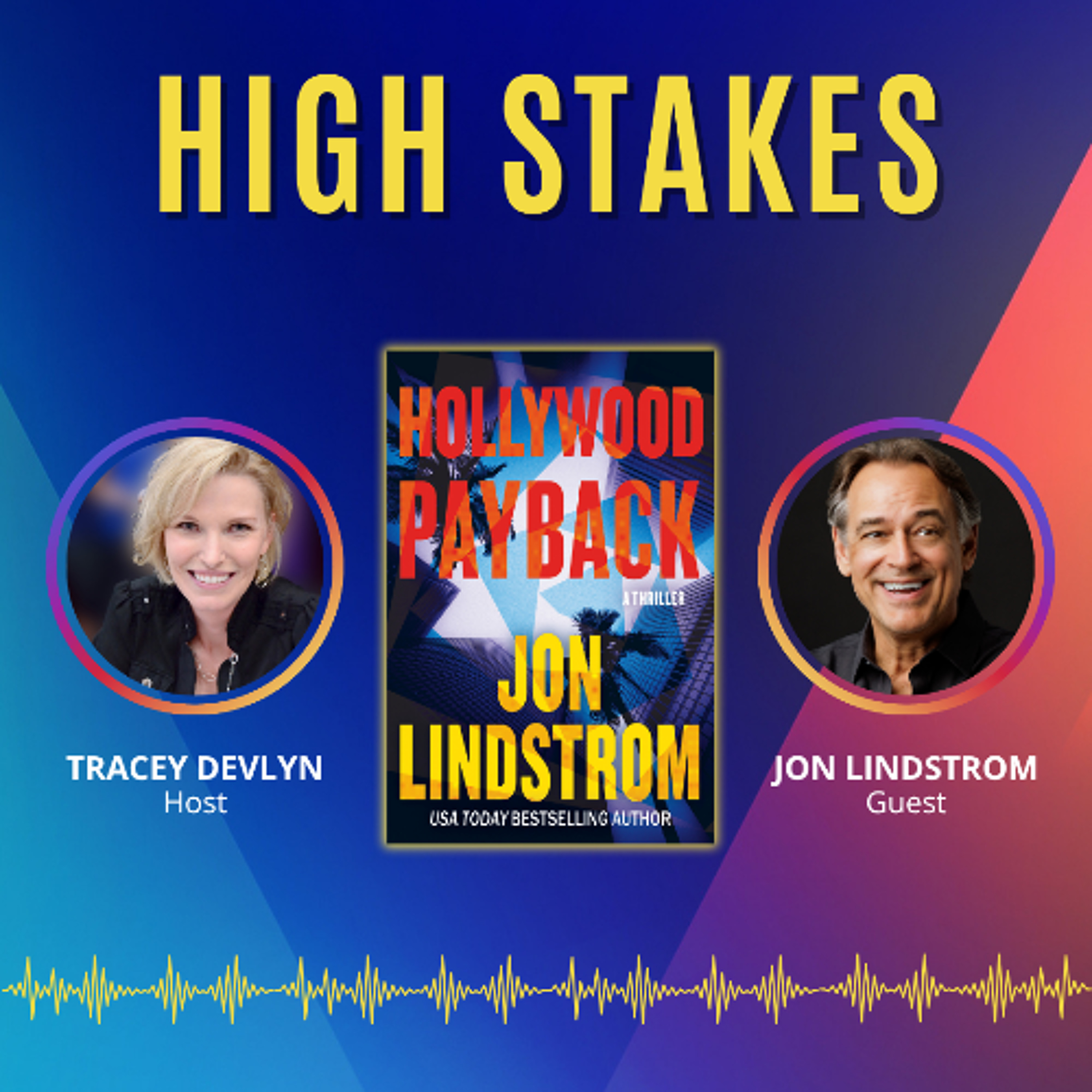 Jon Lindstrom on HOLLYWOOD PAYBACK & The World’s Most Unwalkable Dog episode artwork