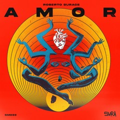 Roberto Surace - Amor (Original Mix)