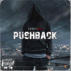 Shorty Mic - Push Back