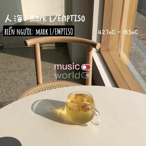 Biển Người (人海) - Mark L - EMPTISO