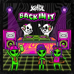XOTIX - BACK IN IT