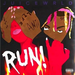 Juice Wrld - Run (Remix)
