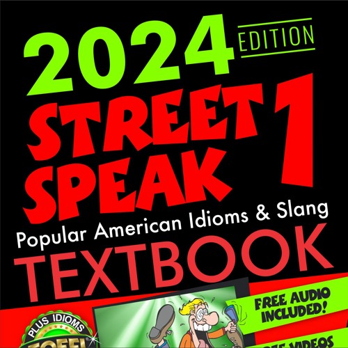 Stream SLANGMAN | Listen to 2024/5 STREET SPEAK 1 Textbook