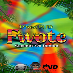 D'west Ft JD - Fwote [Coconut Oil Riddim] 2022 Creole