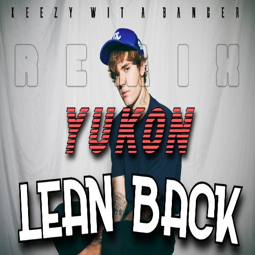 YUKON ft. Fat Joe (Lean Back Remix)