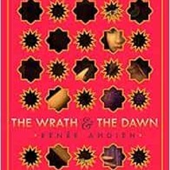 Get KINDLE ✏️ The Wrath & the Dawn (The Wrath and the Dawn)"the book is a Rough Cut E