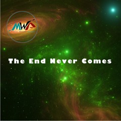 The End Never Comes