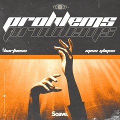 Hartness & Miss Ghyss - Problems