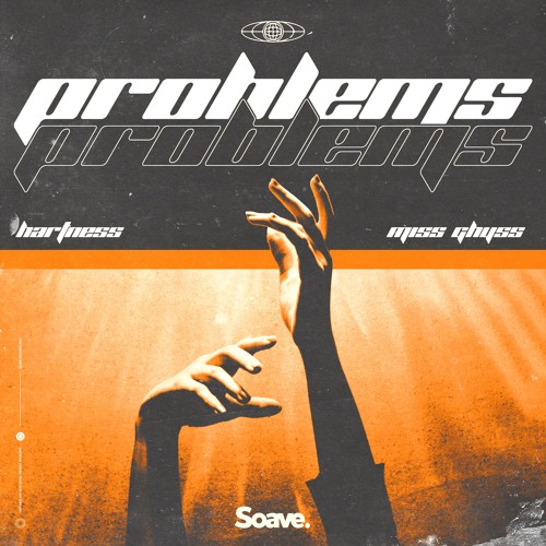 Hartness & Miss Ghyss - Problems