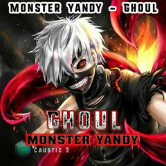 Monster Yandy - Ghoul_(Dubstep)