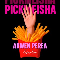 PICKMEISHA / Super Size'd Mix
