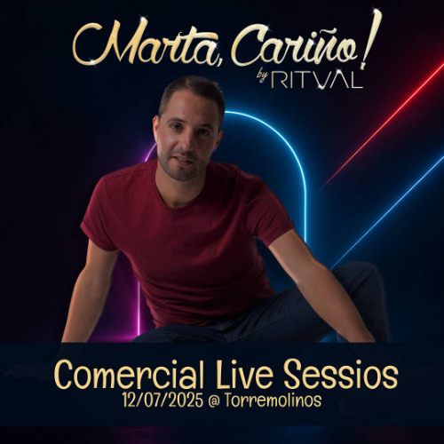 Carlos 2G - Comercial Live Sessions (Marta Cariño Torremolinos 12-07-2025)