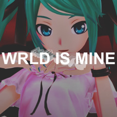 M4tt - WRLD IS MINE (hallycore 25 VIP)