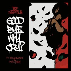 goodbye.whycry?  feat. Rico Marley, India