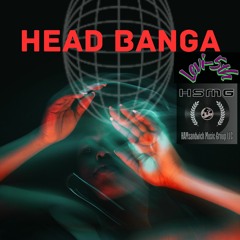 Head Banga (Free Download .wav)