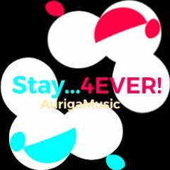 AurigaMusic - Stay 4EVER!