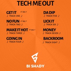 Bi Shady - Going in