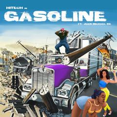 GASOLINE (feat. Juan Michael OG)