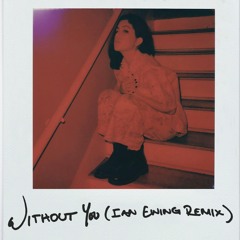 without you - Ian Ewing Remix
