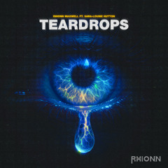 Rhionn Maxwell ft. Sara-Louise Hutton - Teardrops (You're In My Head)
