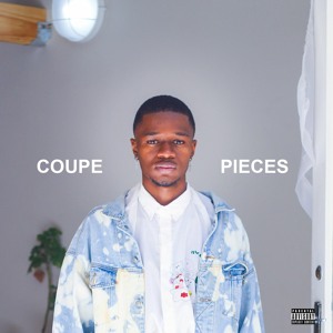 Pieces (Produced By Coupe)