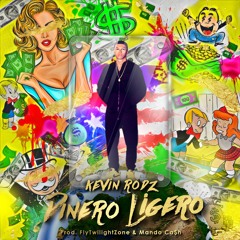 Kevin Rodz- Dinero Ligero