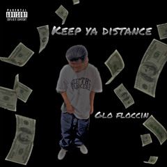 Keep Ya Distance