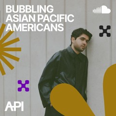 Bubbling Asian Pacific Americans: APA Up