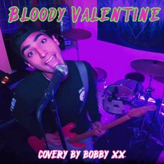 Machine Gun Kelly [MGK] - Bloody Valentine [Cover]