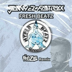Jonny El & Fastraxx - Fresh Beatz (Roze Remix) [FREE DOWNLOAD]