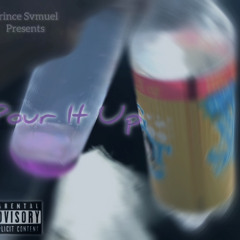 Pour It Up
