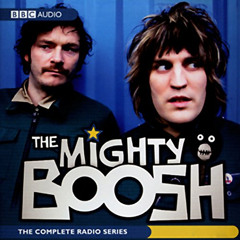 [VIEW] EBOOK 📤 The Mighty Boosh: The Complete Radio Series by  Noel Fielding,Julian