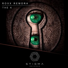 Roxx Remora - The K