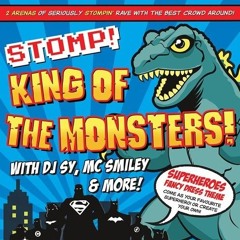 Sy & MC Smiley @ Stomp! - King of Monsters (10/03/2018)