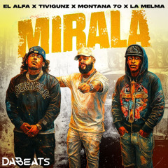 El Alfa, Tivi Gunz, Montana 70, DaBeats - Mirala (Intro & Outro)