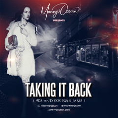 Taking It Back vol. 1 (90s & 00s R&B Jams)