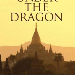 ( ogn ) Under the Dragon: A Journey through Burma by  Rory Maclean ( HyW )