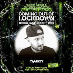 Clarkey & MC San-D - Coming Out Of Lockdown 31/07/21 LIVE SET!